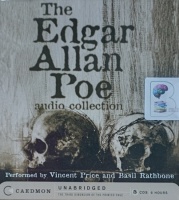 The Edgar Allan Poe Audio Collection written by Edgar Allan Poe performed by Vincent Price and Basil Rathbone on Audio CD (Unabridged)